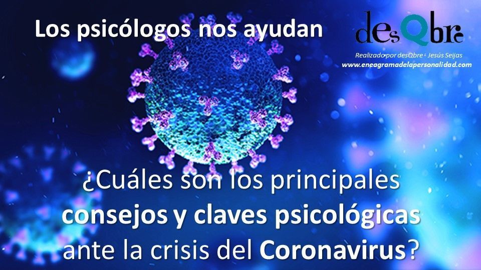 consejos y claves psicológicas ante el Coronavirus