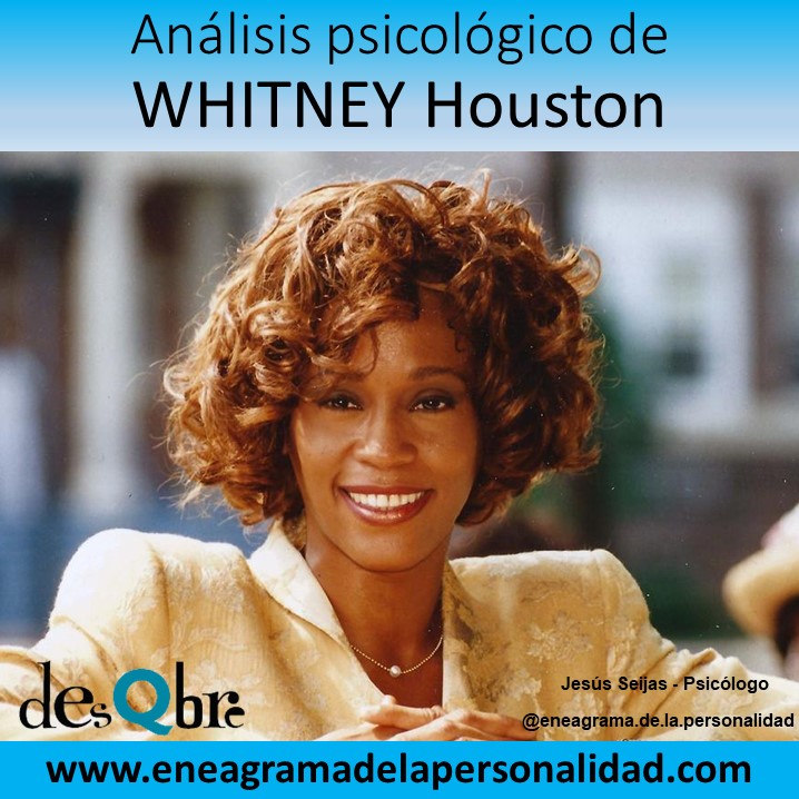 Análisis del perfil psicológico de Whitney Houston